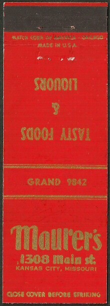 FOOD and DRINK at ~ MAURER’S ~ very old matchcover KANSAS CITY, MO missouri
