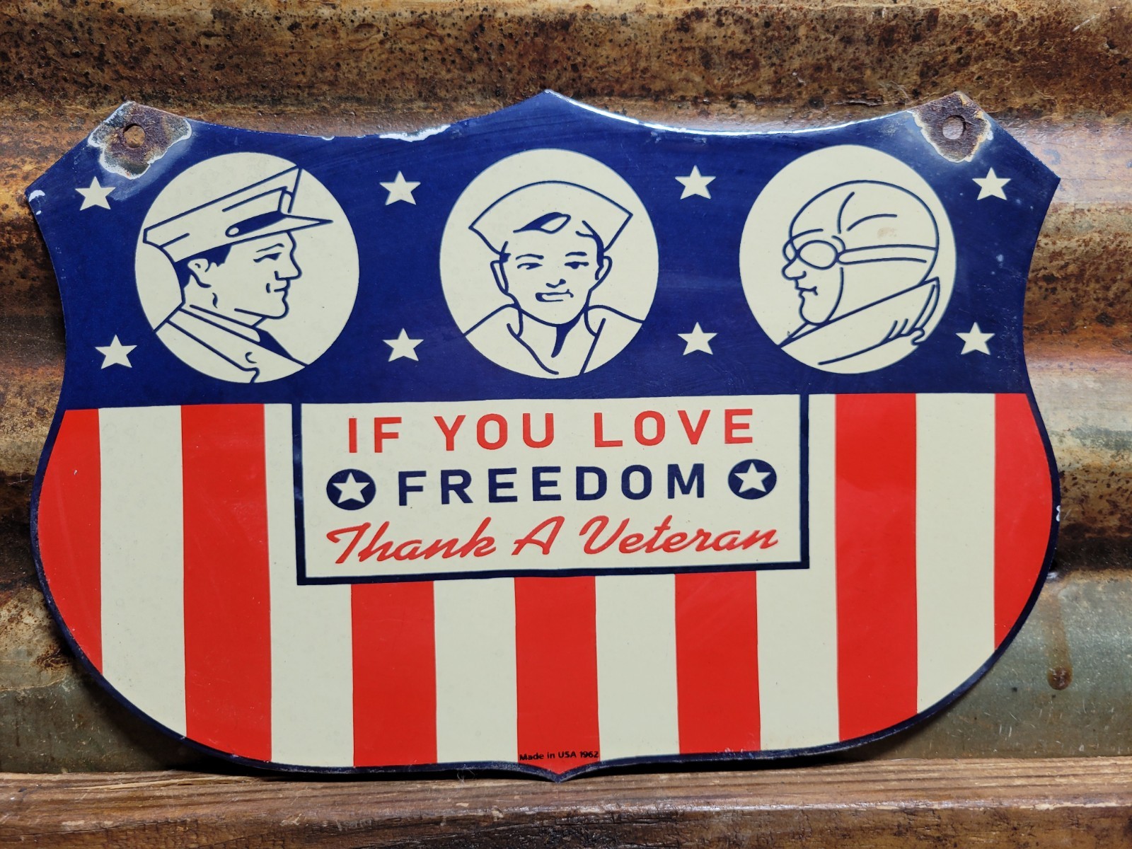 VINTAGE AMERICAN PORCELAIN SIGN OLD 1962 FREEDOM THANK A VETERAN PATRIOTIC FLAG