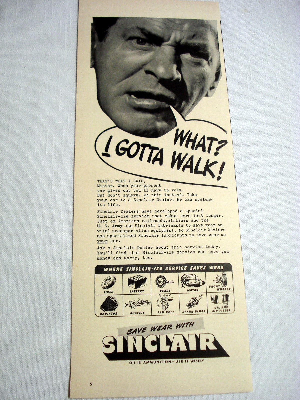 1941 Sinclair Dealers Ad What? I Gotta Walk?