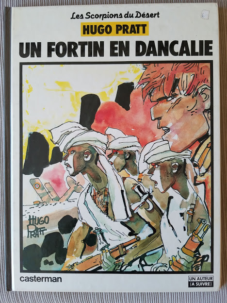 Un fortin en Dancalie by Hugo Pratt. 1982 French hardcover. Brand-new