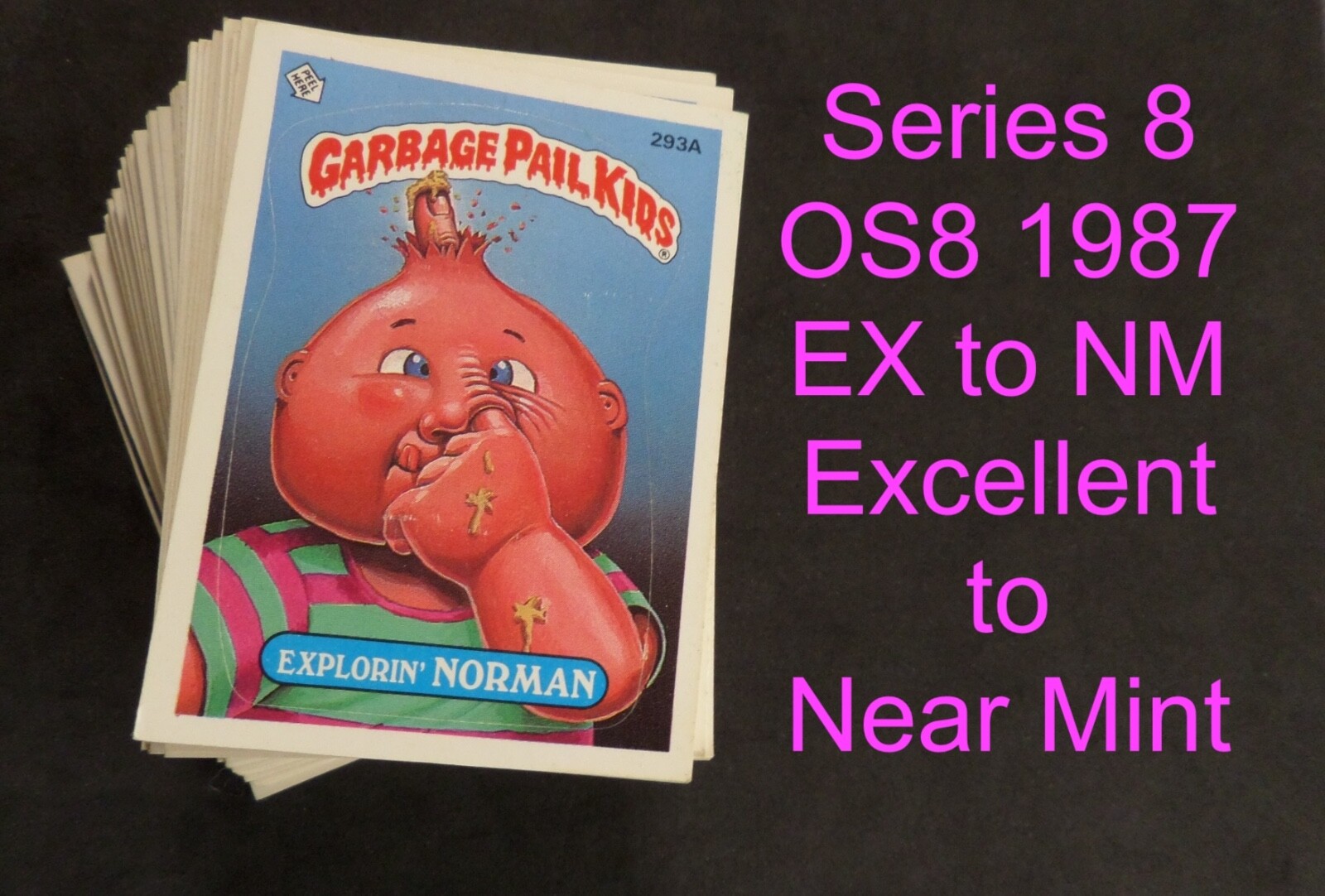 1987 Garbage Pail Kids Series 8 Complete Your Set GPK EX U Pick OS8 293a-334b