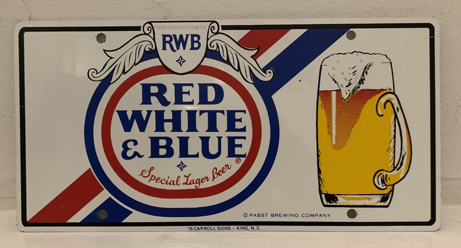 Vintage Red White and Blue Pabst Brewing Company License Plate 1975 Carroll Sign