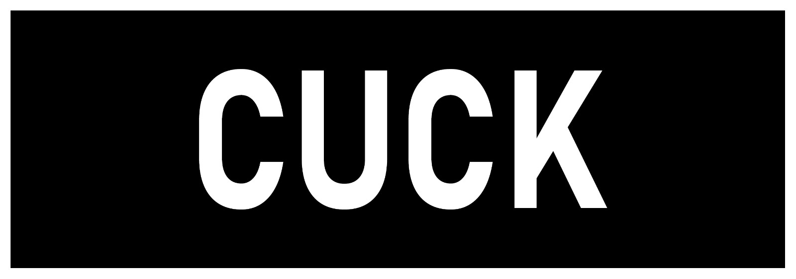 Cuck Sticker Large 3×9″ Humiliation Cuckold Stickers Fun Joke Gag Gift