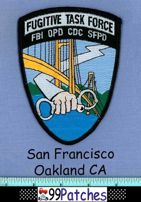 SAN FRANCISCO FBI FUGITIVE TASK FORCE CALIFORNIA Shoulder Patch BRIDGE CUFFS 8E