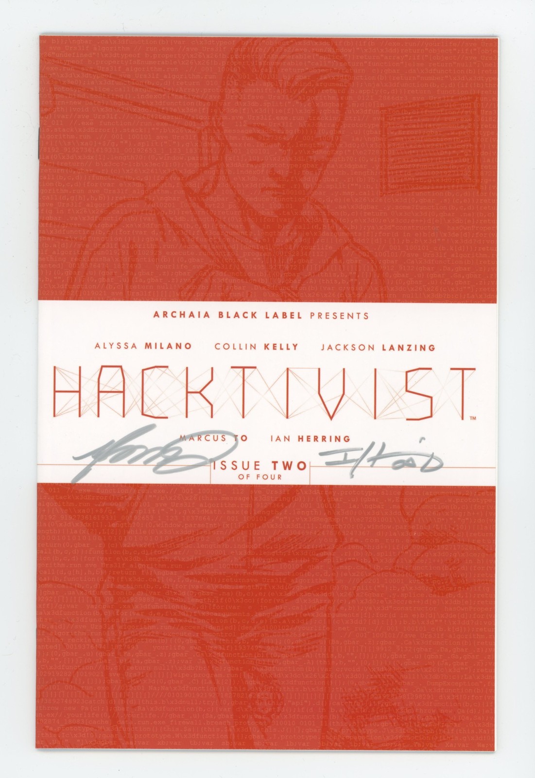 Hacktivist #2 NM+ Signed Marcus To, Ian Herring 2014 Alyssa Milano Boom! Studios
