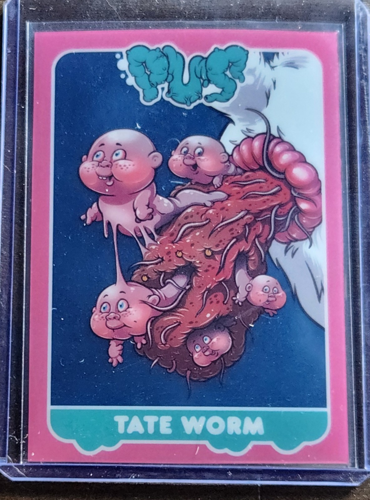 TATE WORM 2026 PUS Poor Unfortunate Souls Get A Grip GPK GROSS PARODY LIMITED 33