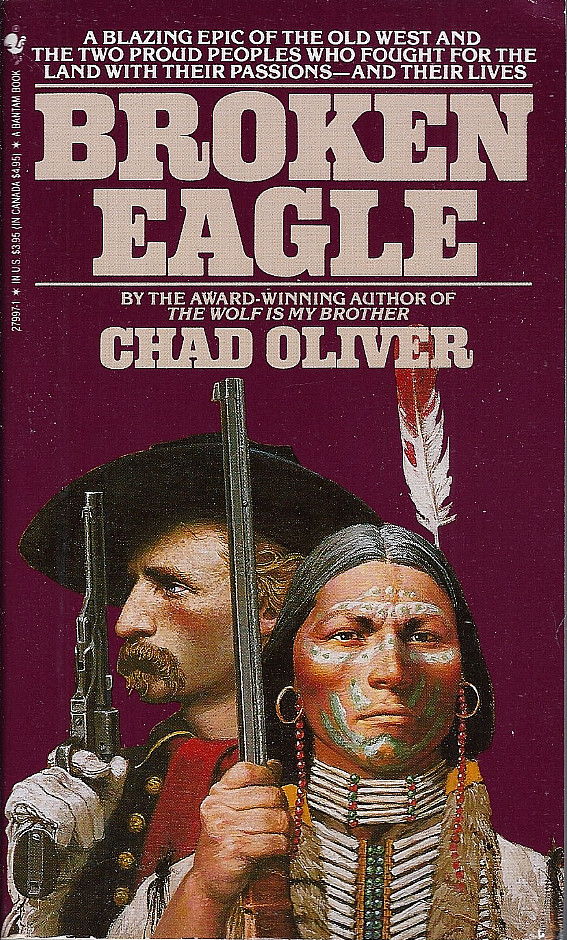 Broken Eagle by Chad Oliver New Paperback for Sale by the Author’s Family