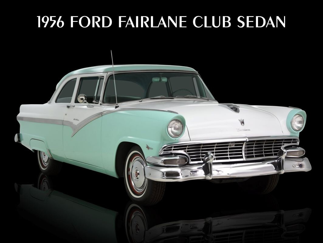 1956 Ford Fairlane Club Sedan NEW METAL SIGN: 9×12″ & Free Shipping