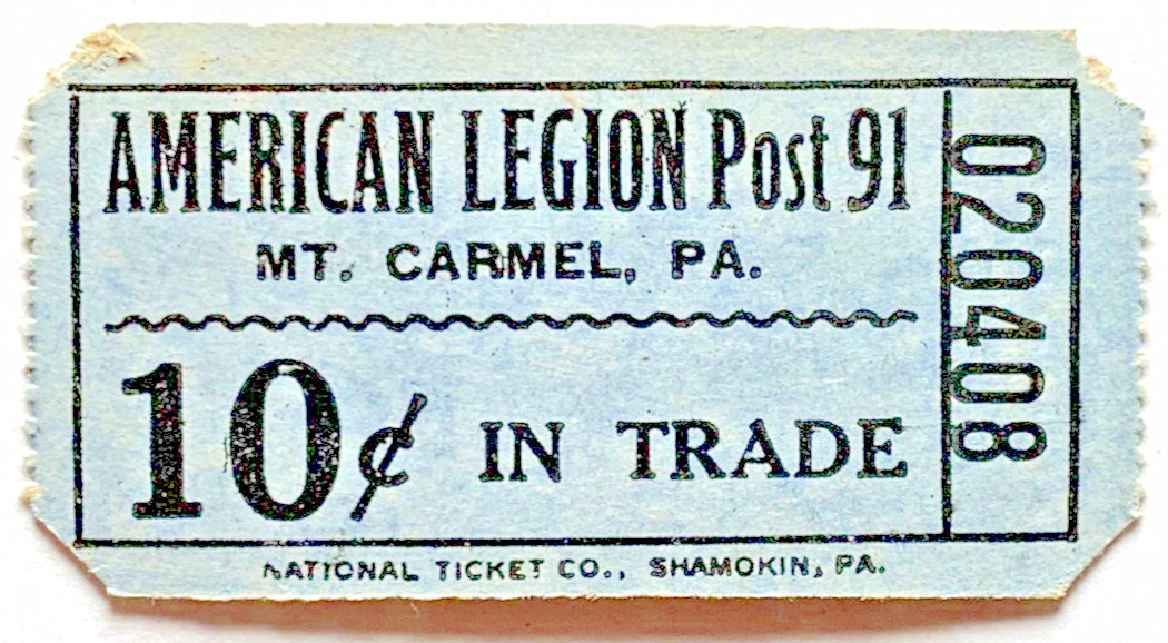American Legion Post 91 Mount Carmel Pennsylvania Trade Ticket 10 Cent Vintage
