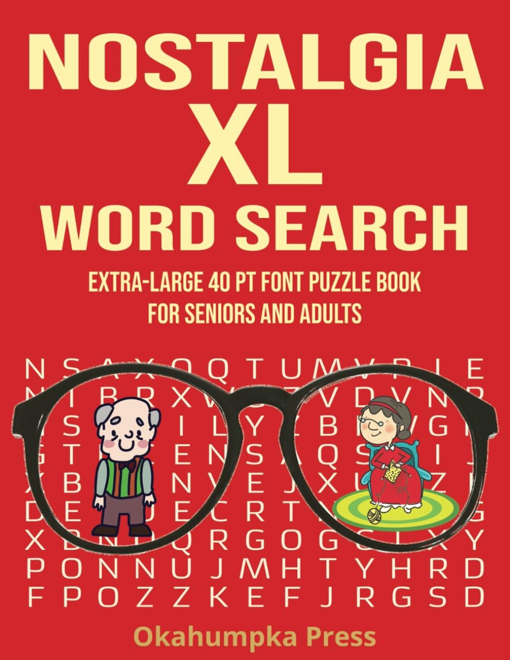 Nostalgia XL Word Search: Extra-Large 40 pt Font Puzzle Book for Seniors and Adu