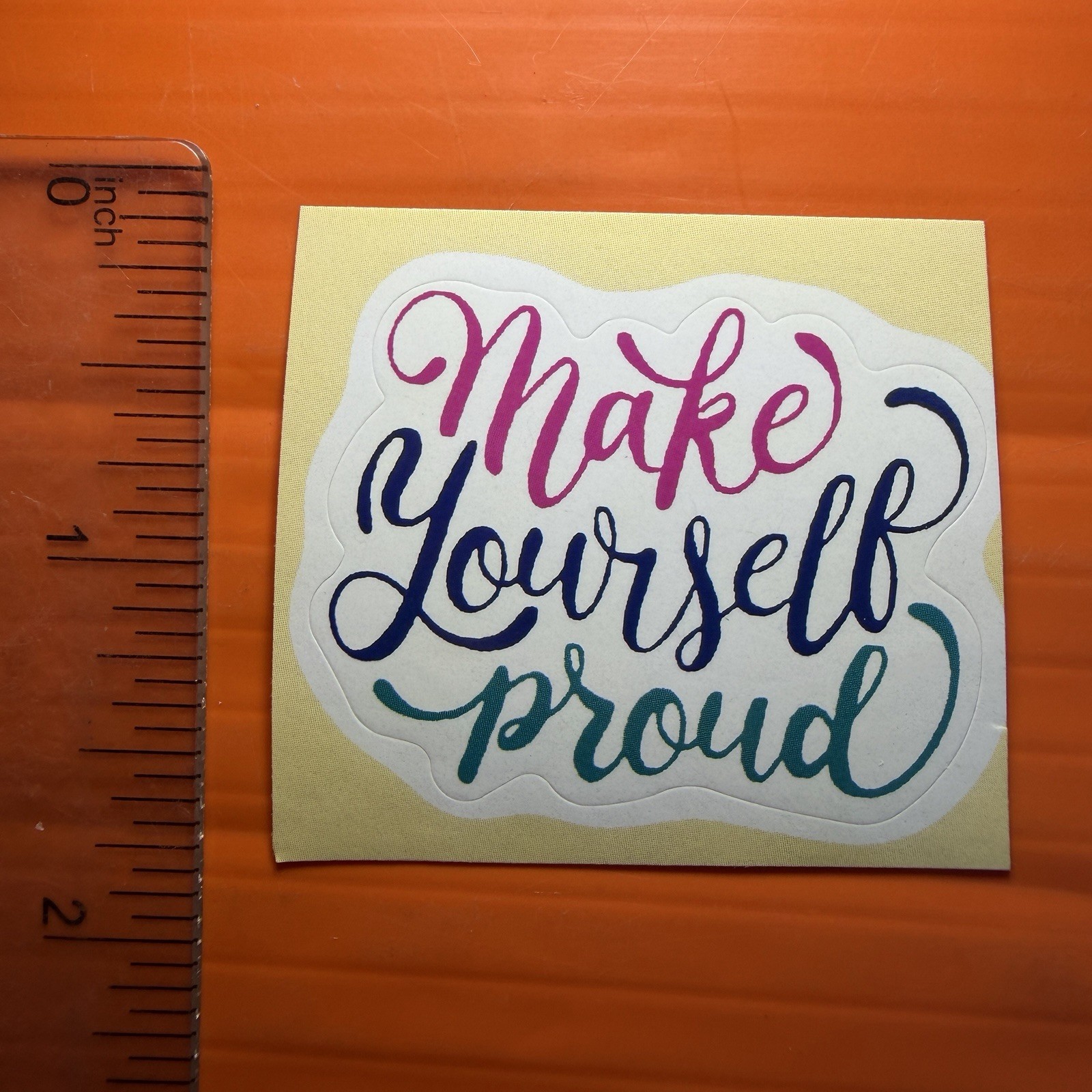 Make Yourself Proud Sticker Inspiration Motivation