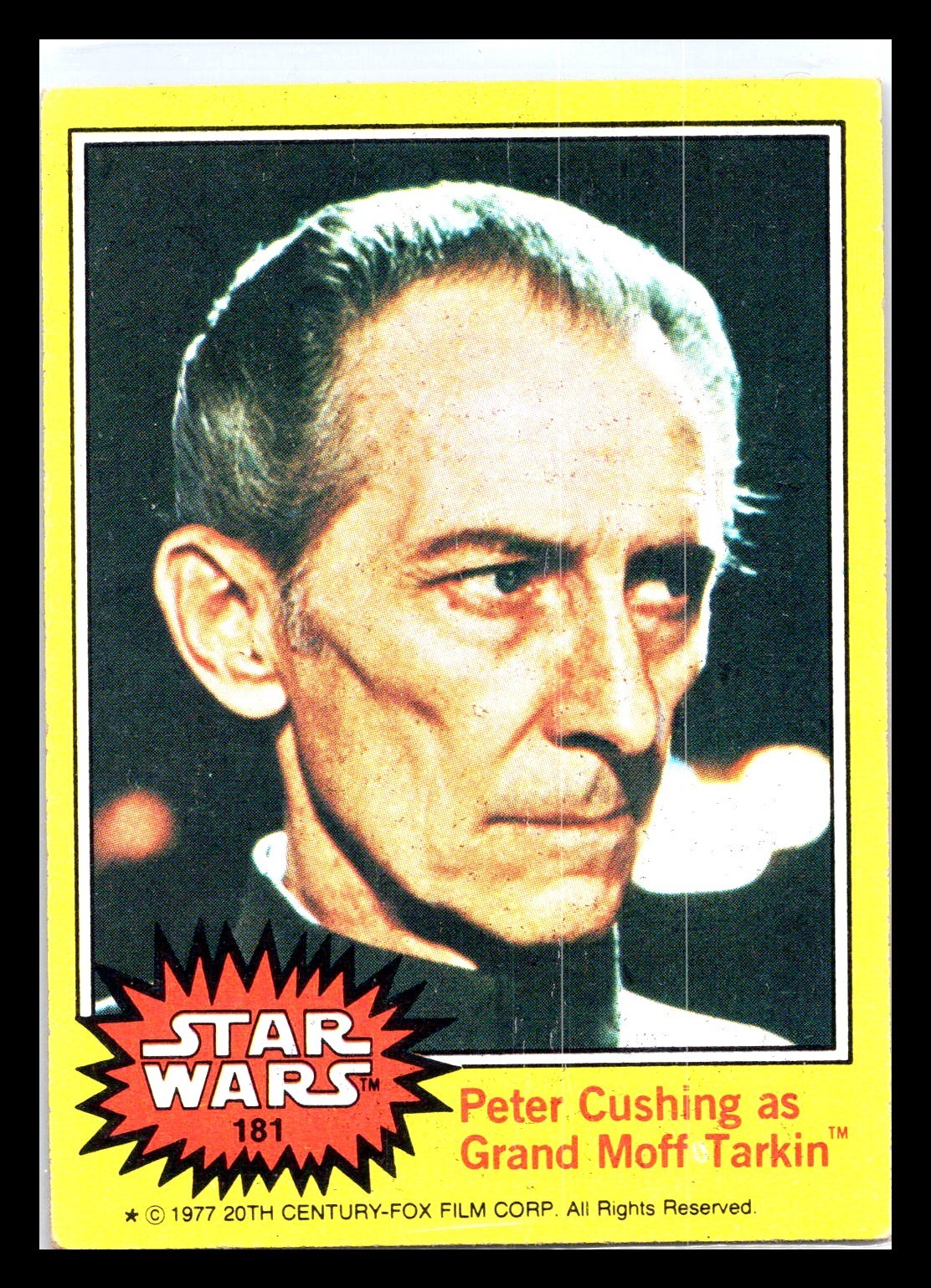 1977 Topps Star Wars #181 Peter Cushing as Grand Moff Tarkin – POOR Crease