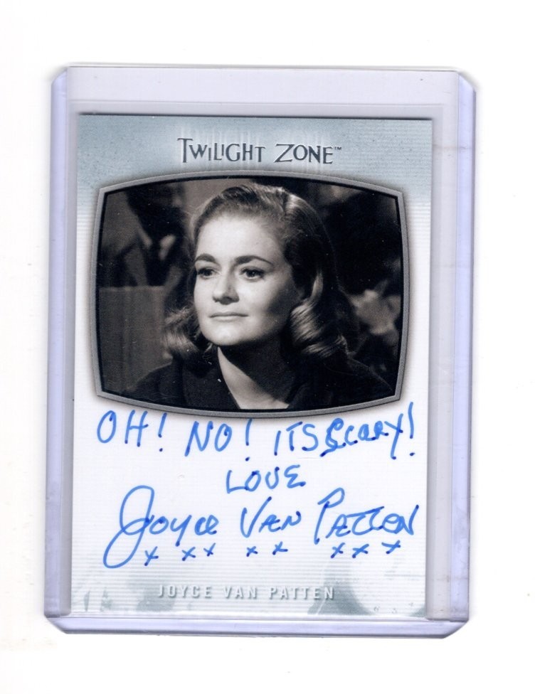 TWILIGHT ZONE JOYCE VAN PATTEN AI-29 AUTOGRAPH “OH! NO! ITS SCARY!” INSCRIPTION