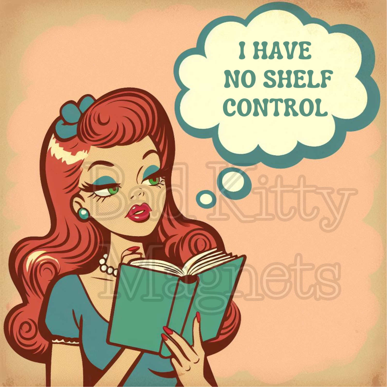 Retro woman no shelf control funny read High Quality Metal Magnet 4×4 inches 127