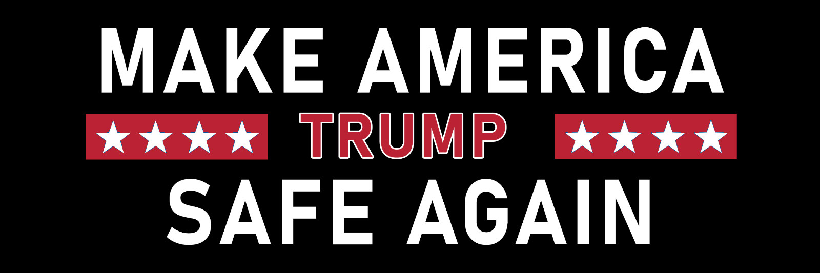Make America Safe Again Sticker MAGA Pro Trump 2024 Sticker