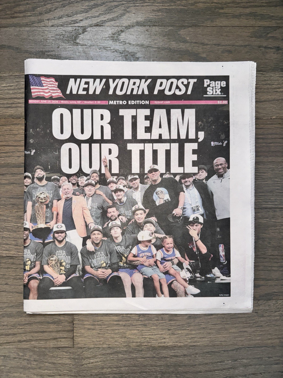 OUR TEAM OUR TITLE NEW YORK POST NY KNICKS WIN NBA FINALS 6/15/2026 Newspaper