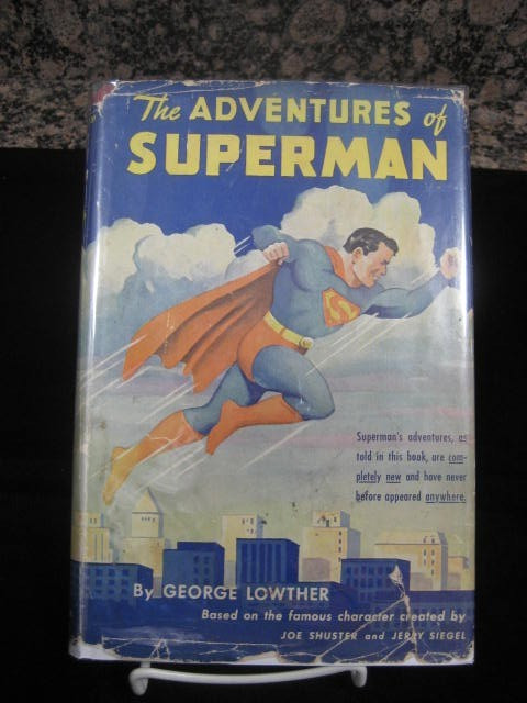 ADVENTURES OF SUPERMAN 1942 BY GEORGE LOWTHER IN DUST JACKET GOLDEN AGE