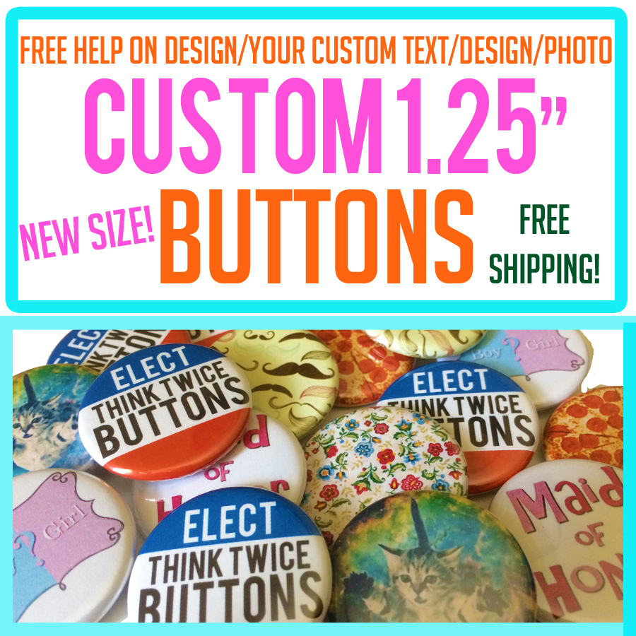 100 Custom 1.25″ inch Buttons Badges Pins Punk Indie Bands Rock Pinback Church