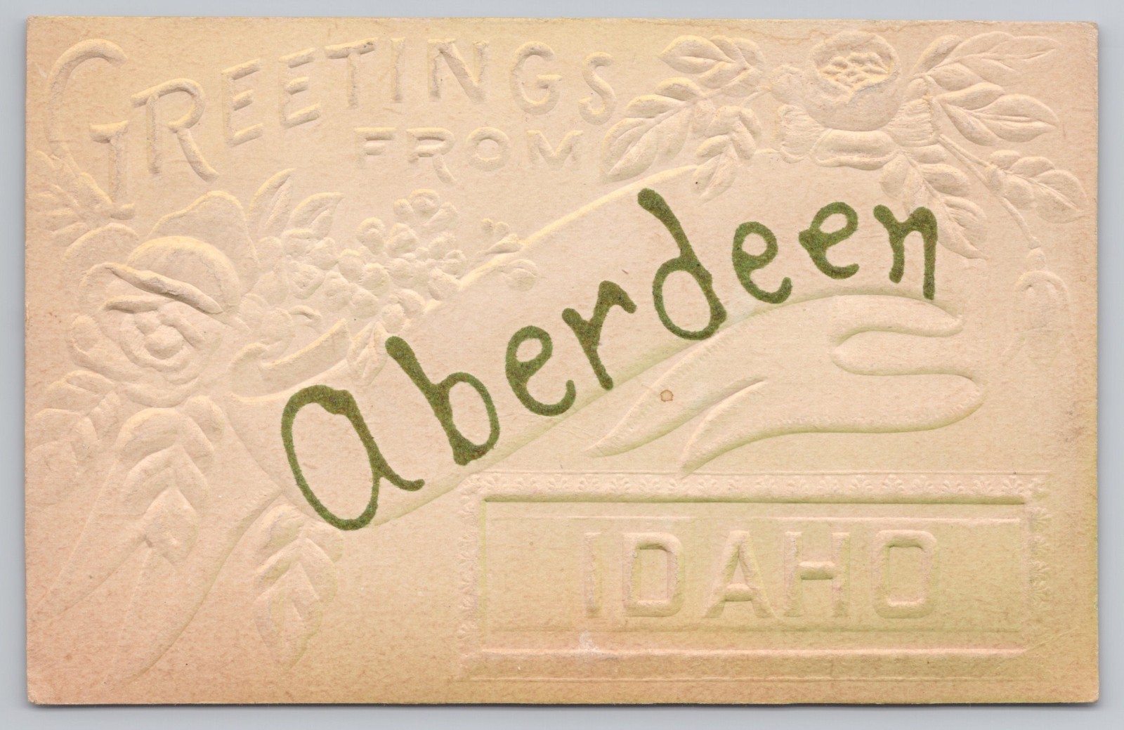 Posted 1909 Greetings from Aberdeen Idaho Heavily Embossed Flowers Handmade A7