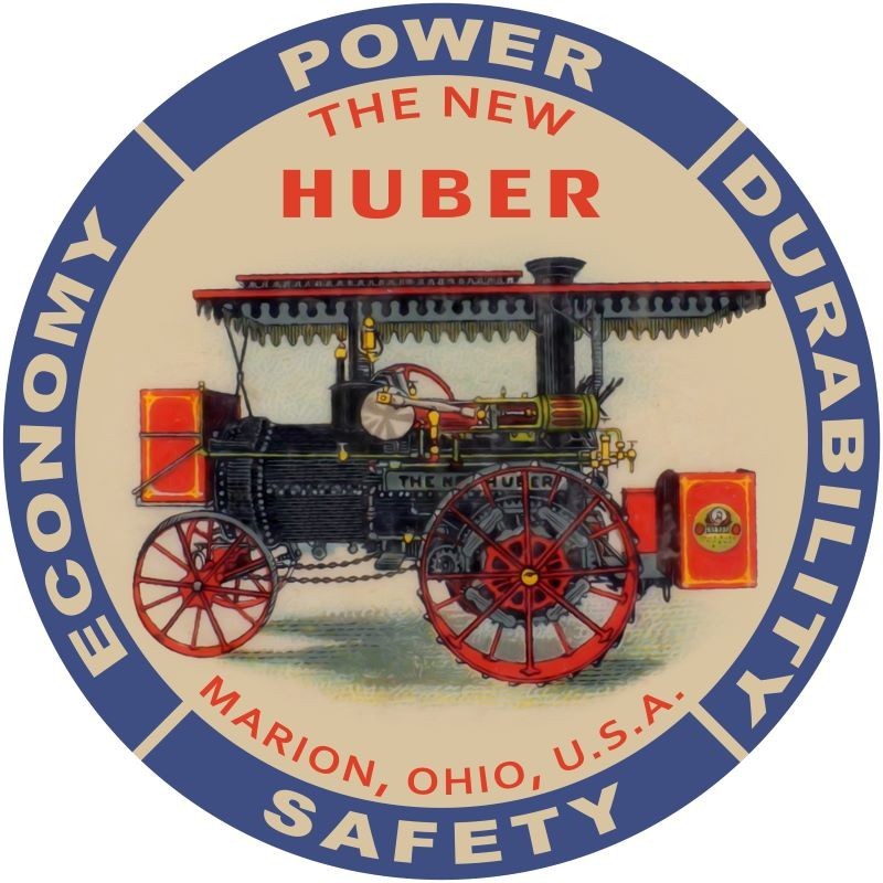 HUBER Steam Engines of Marion, OhiO: Power & Safe NEW METAL SIGN: 12″ Dia. Round