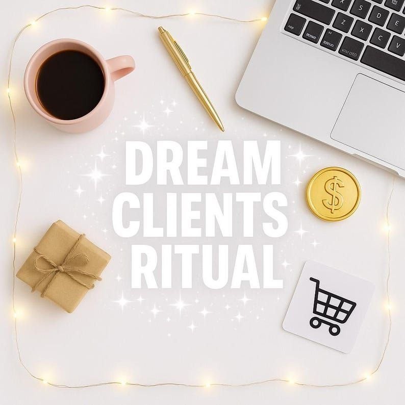 Dream Clients Ritual – Attract Buyers Who Love You