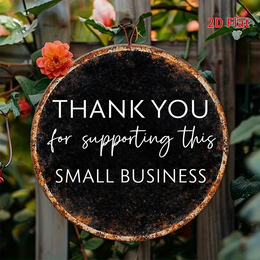 2D Flat, Vintage Round “Thank You for Supporting This Tin Metal Signs Home Décor
