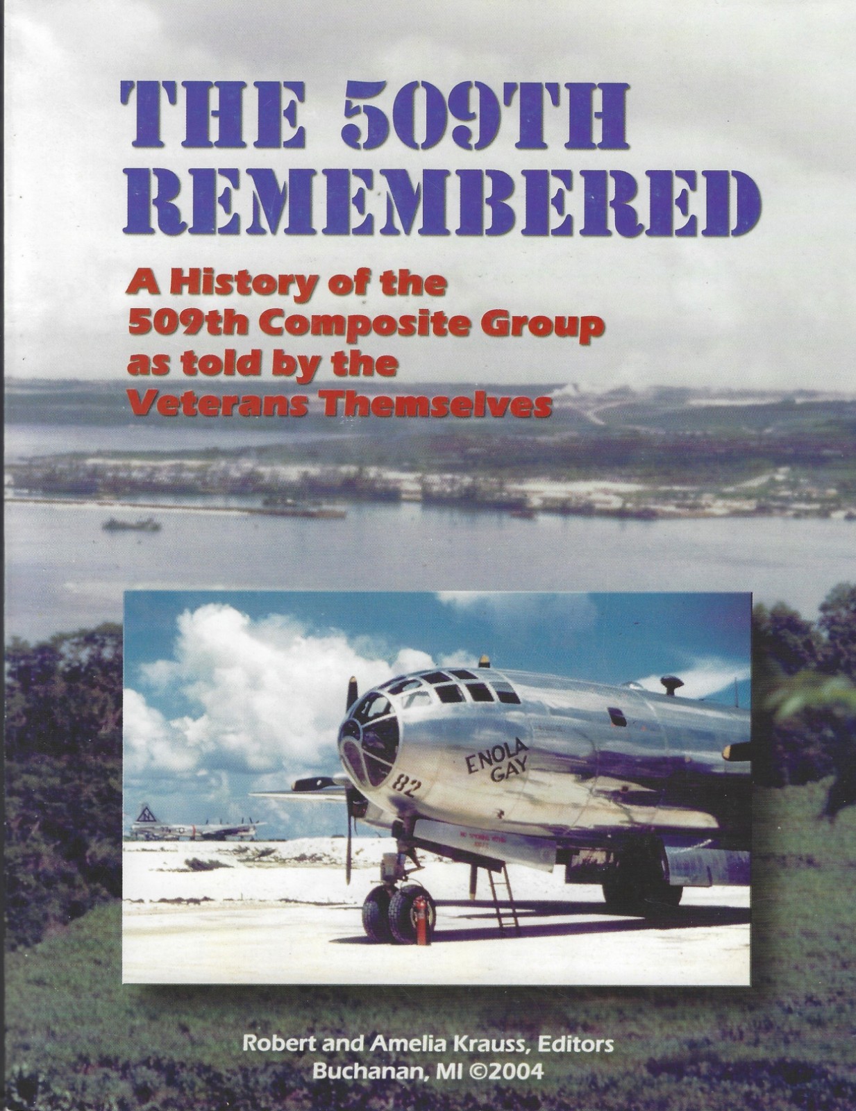 509th Composite Group, Reunion Souvenir, The 509th Remembered, Autographed
