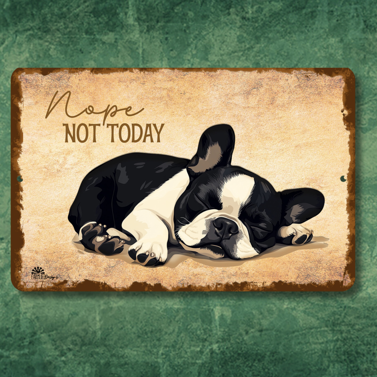 French Bulldog Sign nope not today funny bull dog handmade metal tin wall art