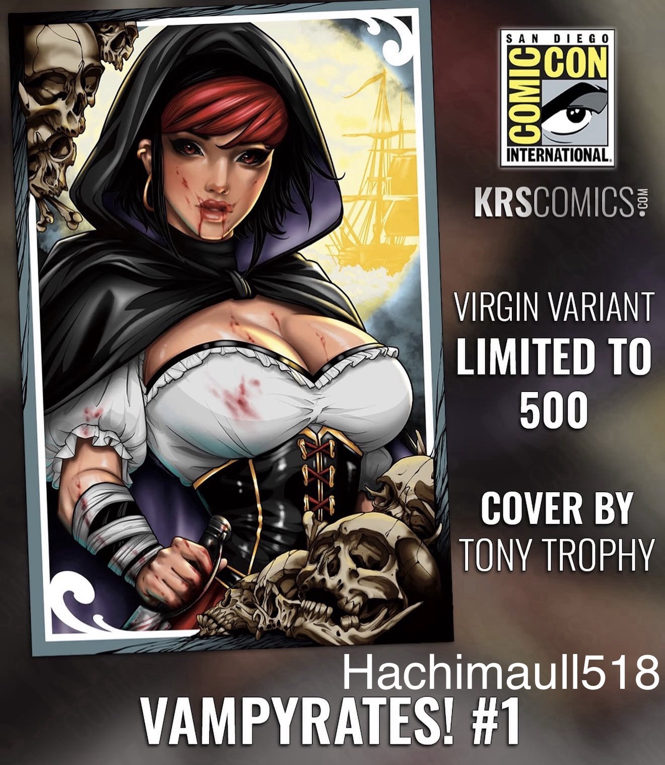 Vampyrates 1 Tony Trophy Virgin Ltd 500 SDCC NM Ships By 7/25