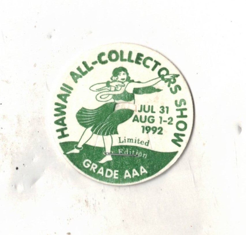 HAWAII ALL-COLLECTORS SHOW-JUL 31-AUG 2-92-ONE 5/8 INCHES WIDTH-CAP-GREEN