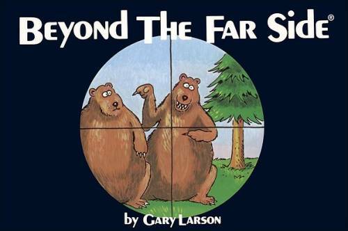 Beyond The Far Side – Paperback By Larson, Gary – GOOD
