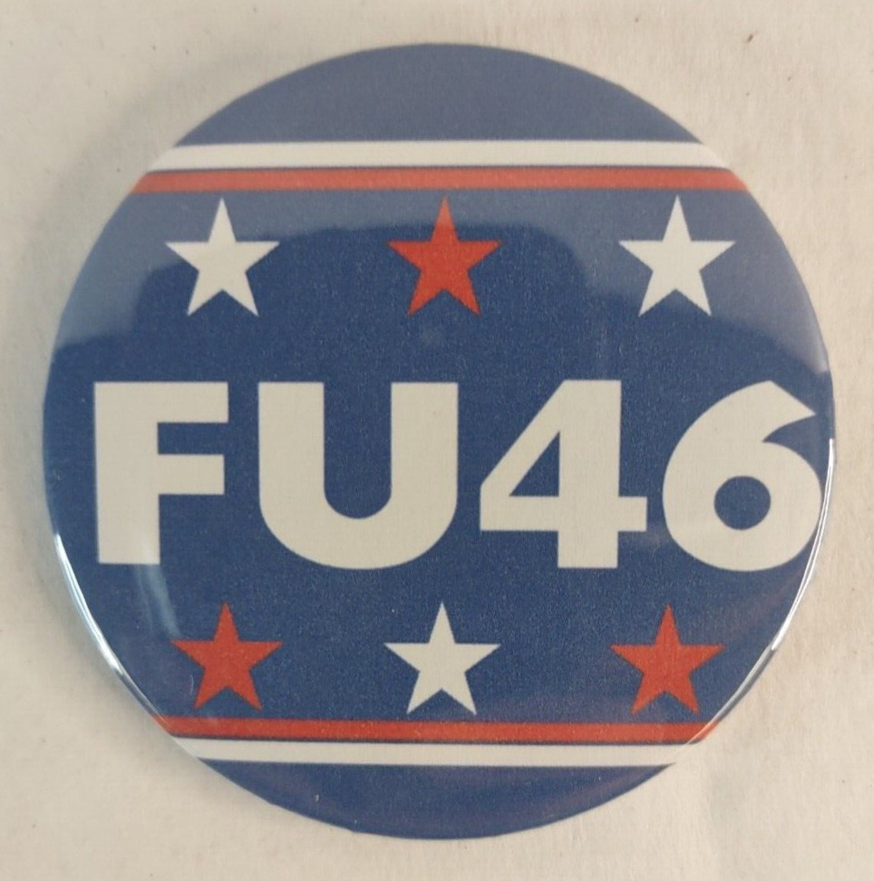 2.25″ Anti-Joe Biden Pinback Button Badge FU46 Vote Trump 2024 Bye-Biden