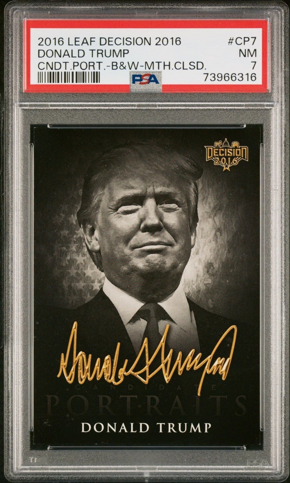 2016 Leaf Decision Candidate Portraits Mouth Closed Donald Trump #CP7 PSA 7