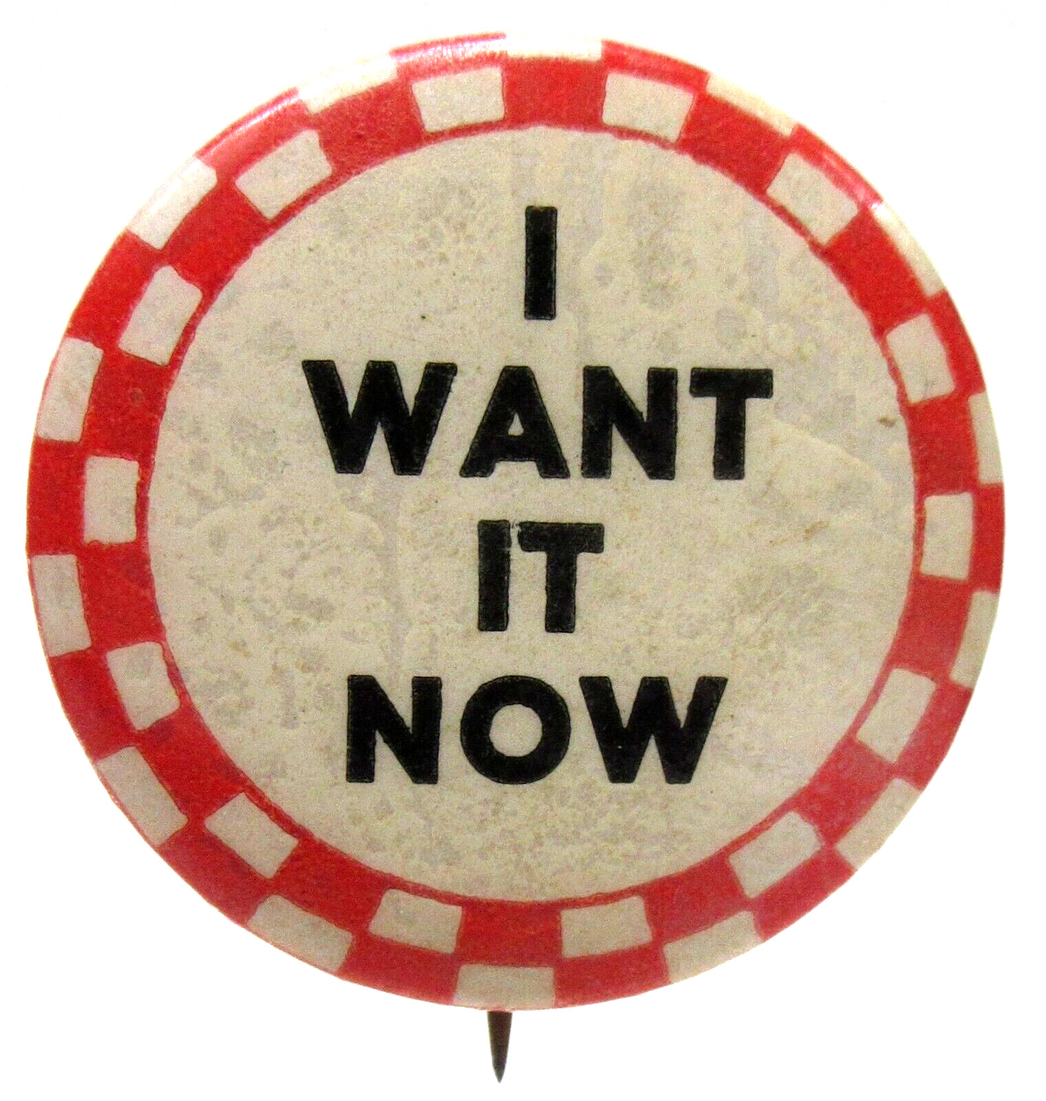 1930’s I WANT IT NOW 1.25″ celluloid pinback button risque humor comic fb