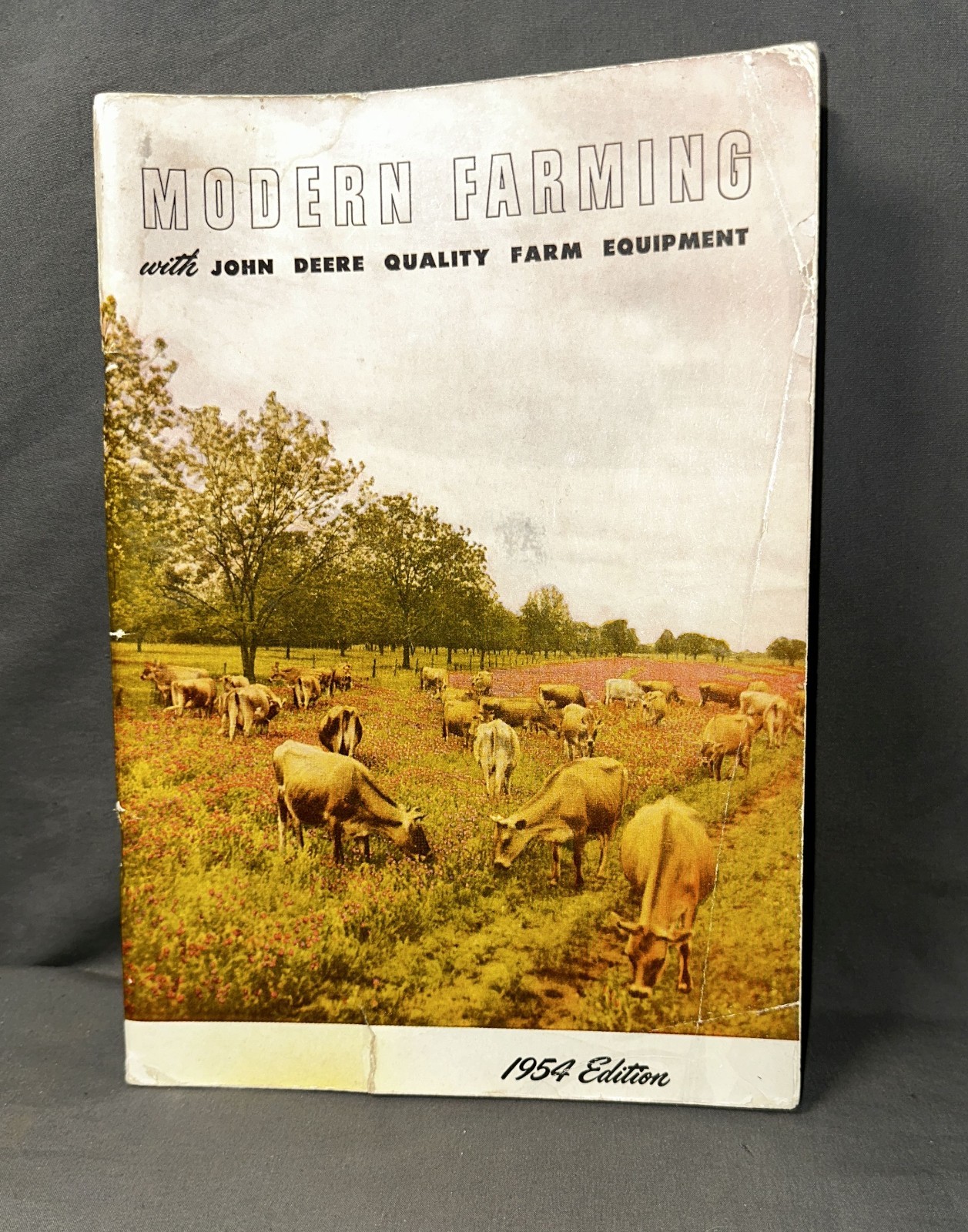 Vintage John Deere Modern Farming Quality Farm Equipment Catalog – 1954