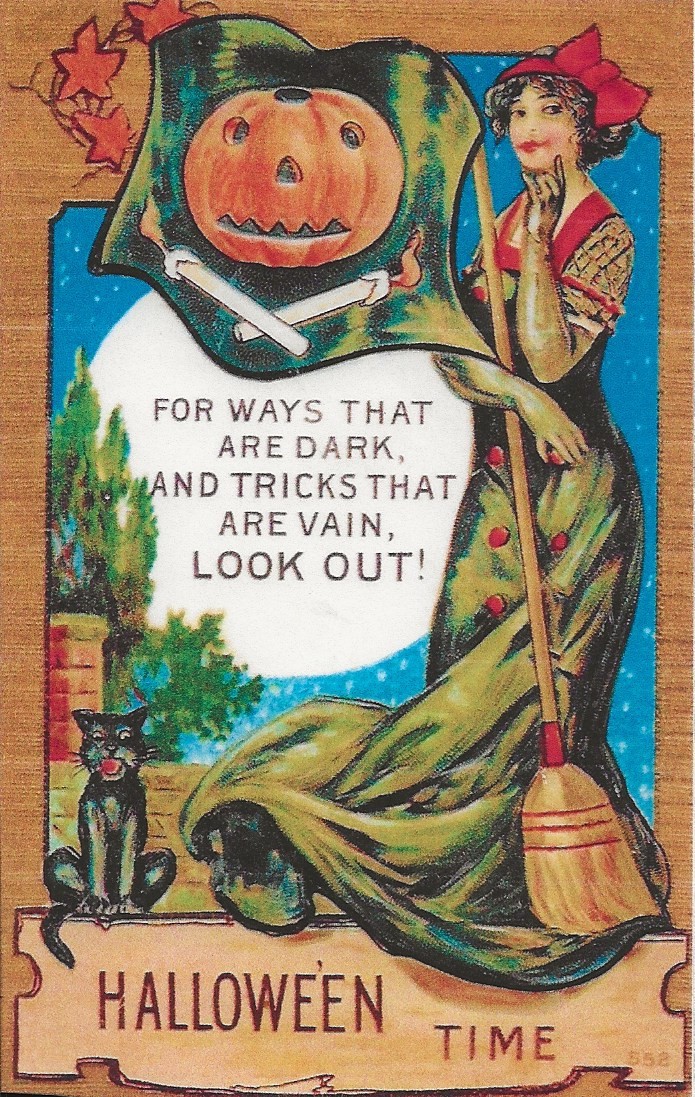 A “Hallowe’en Time ” w/ A Witch, A Black Cat , A JOL & A Motto Postcard – 1197