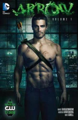 Arrow Vol. 1 – Paperback By Guggenheim, Marc – GOOD