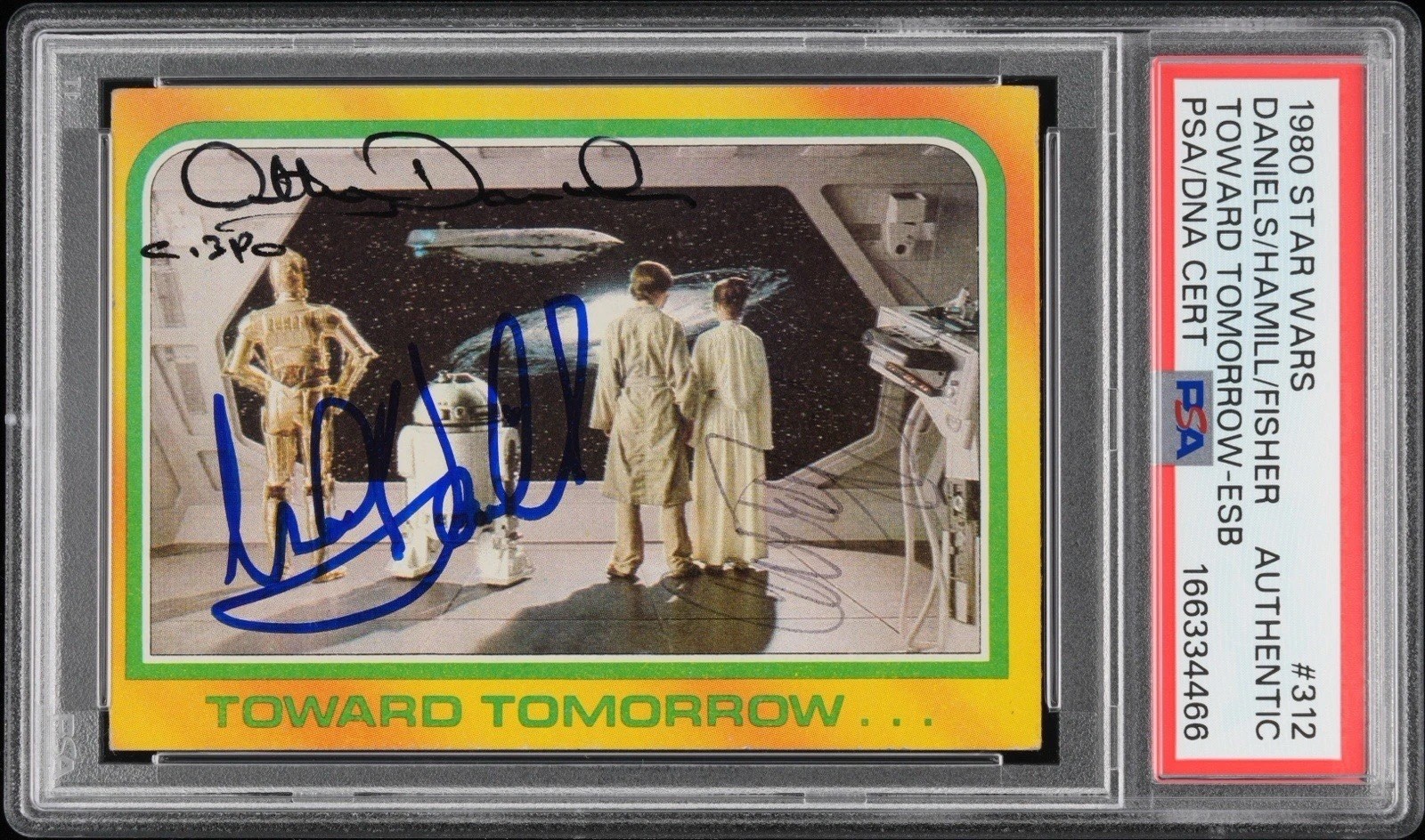 1980 Star Wars Mark Hamill Carrie Fisher Anthony Daniels Signed Auto #312 PSA