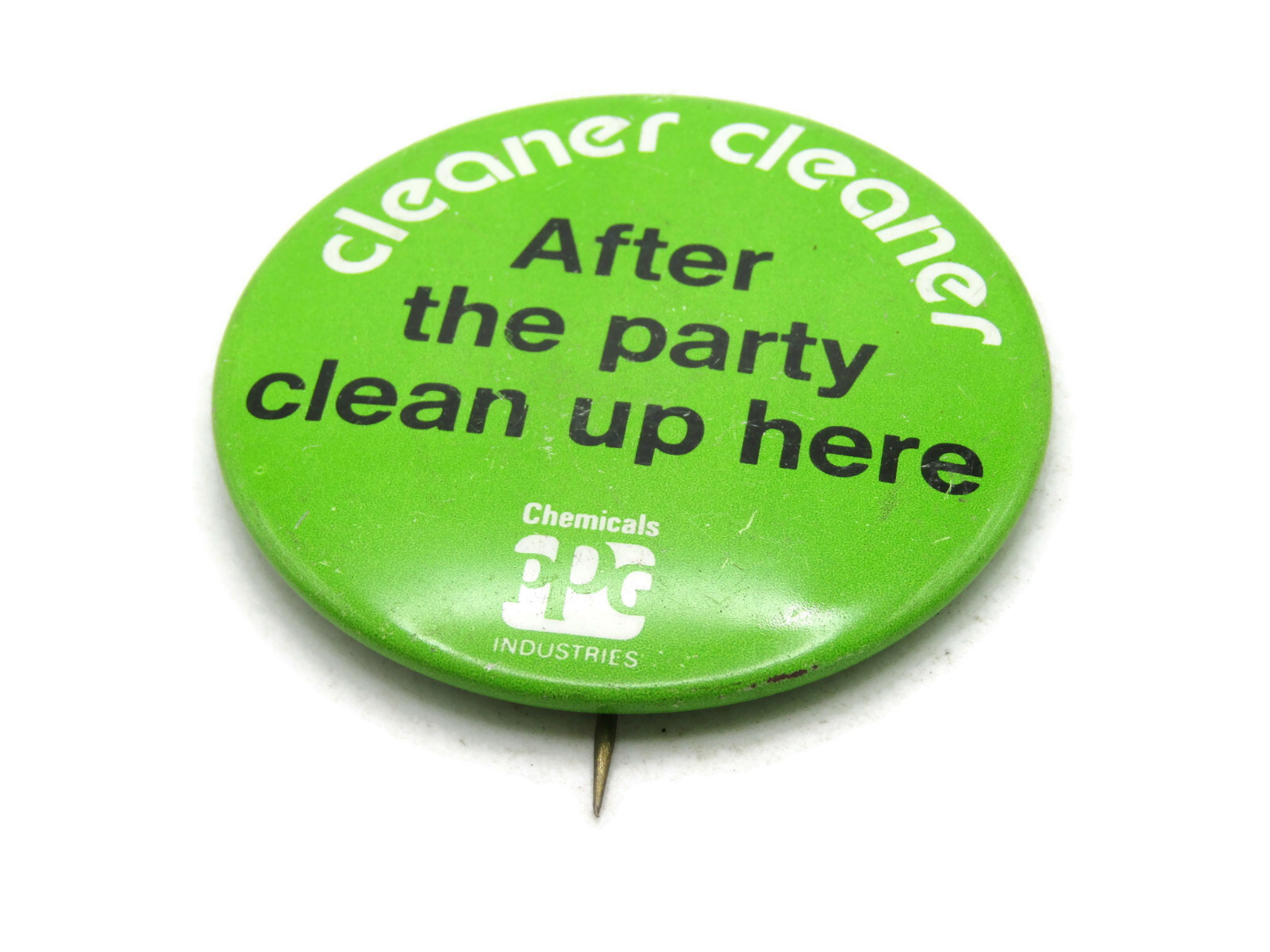 Vintage PPG Industries Pinback Button Green “Cleaner Cleaner” Slogan Chemicals
