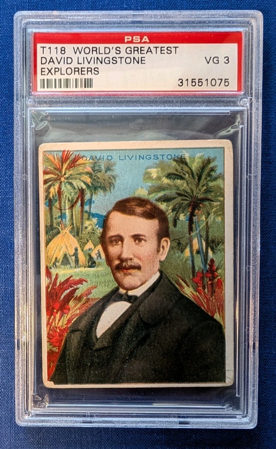 1910 T118 Hassan World’s Greatest Explorers David Livingstone PSA 3 Low Pop