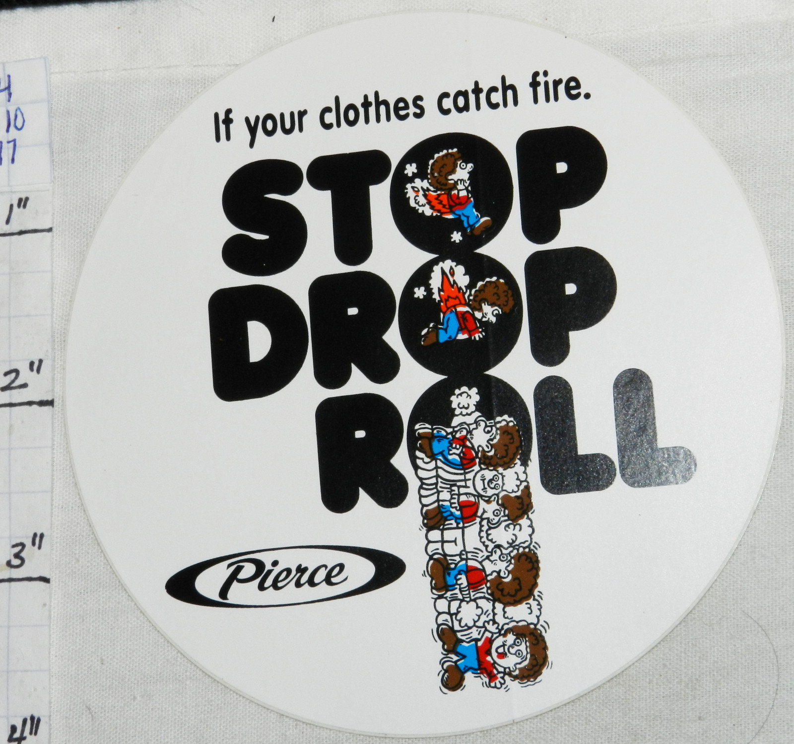 “IF YOUR CLOTHES CATCH FIRE STOP DROP ROLL” STICKER