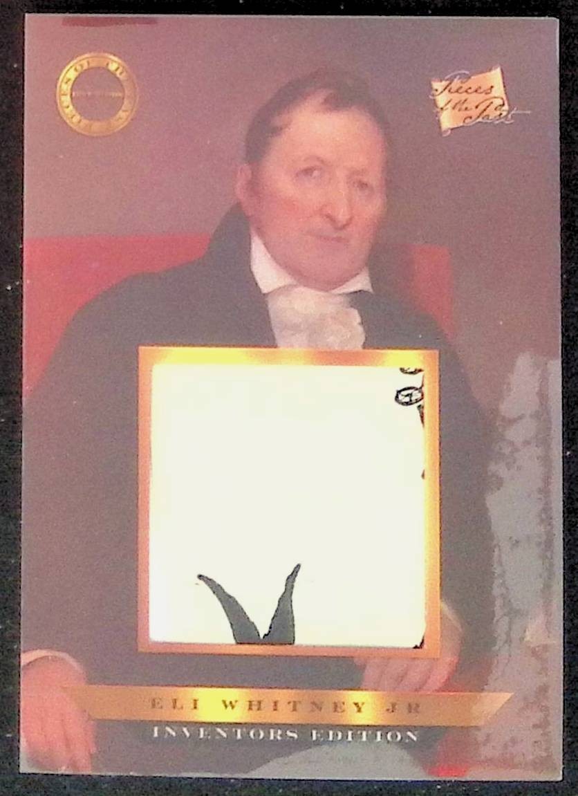 Eli Whitney Jr #542 * 2025 Pieces of the Past Inventors * Unique Relic