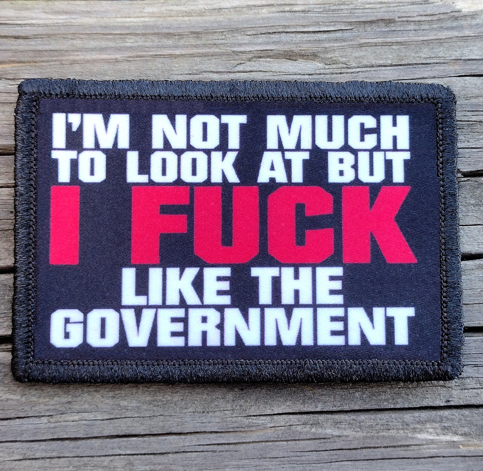 I’m Not Much To Look At Morale Patch Hook and Loop Army Tactical Funny 2A Gear