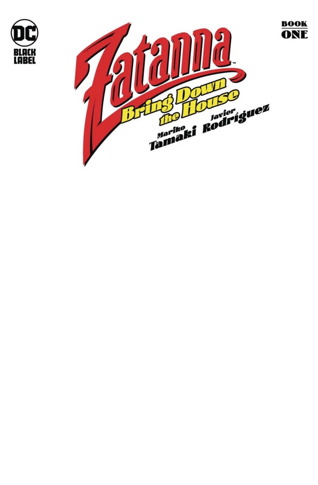 Zatanna Bring Down the House #1 Blank Variant Cover E NM (Aug. 2024)