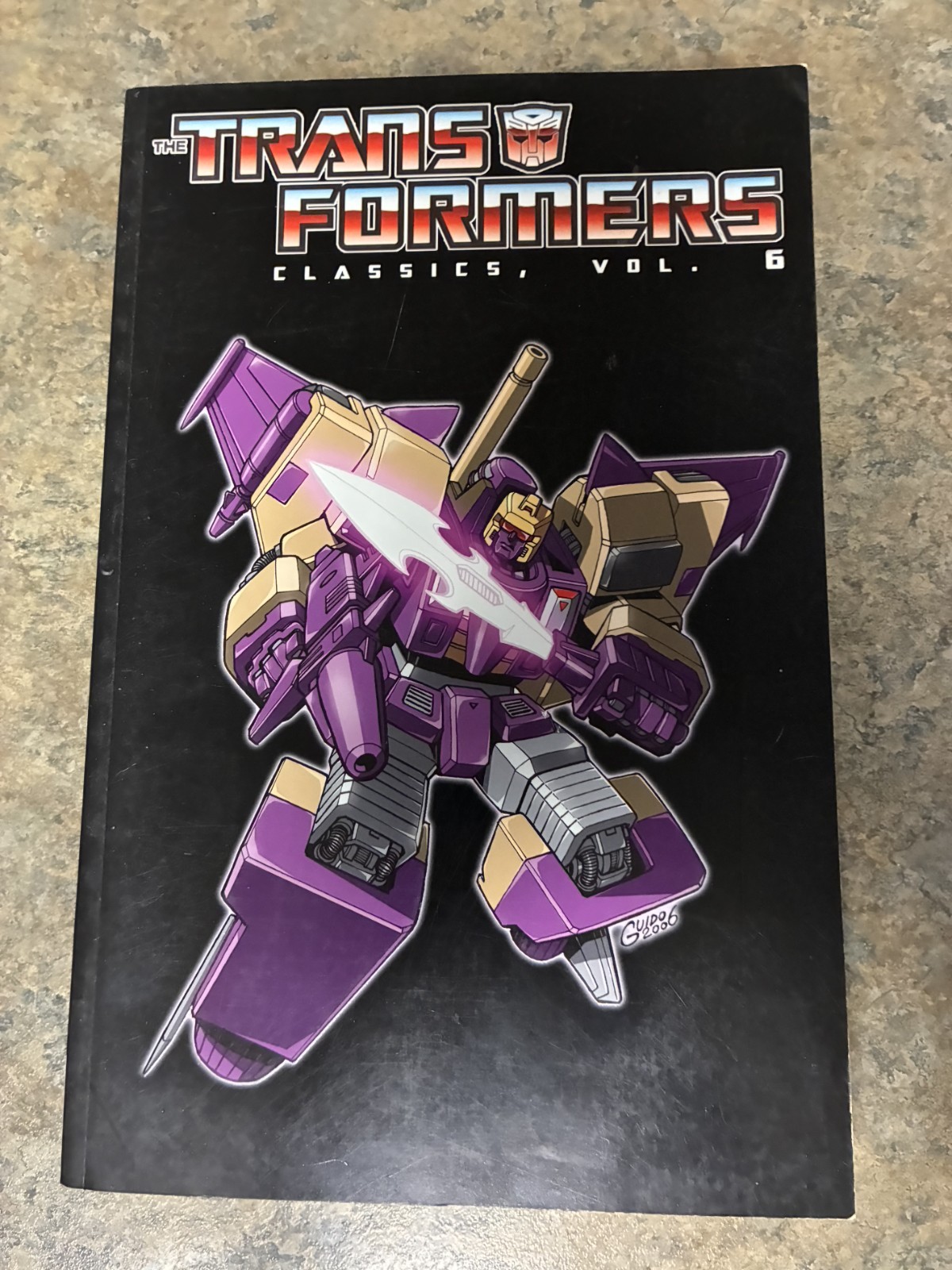 The Transformers Classics Vol. 6 First Printing IDW 2014 (Out Of Print!)