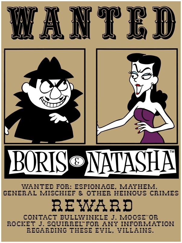 Bullwinkle Moose – Boris & Natasha Wanted Style New Metal Sign: 9×12″ Ships Free