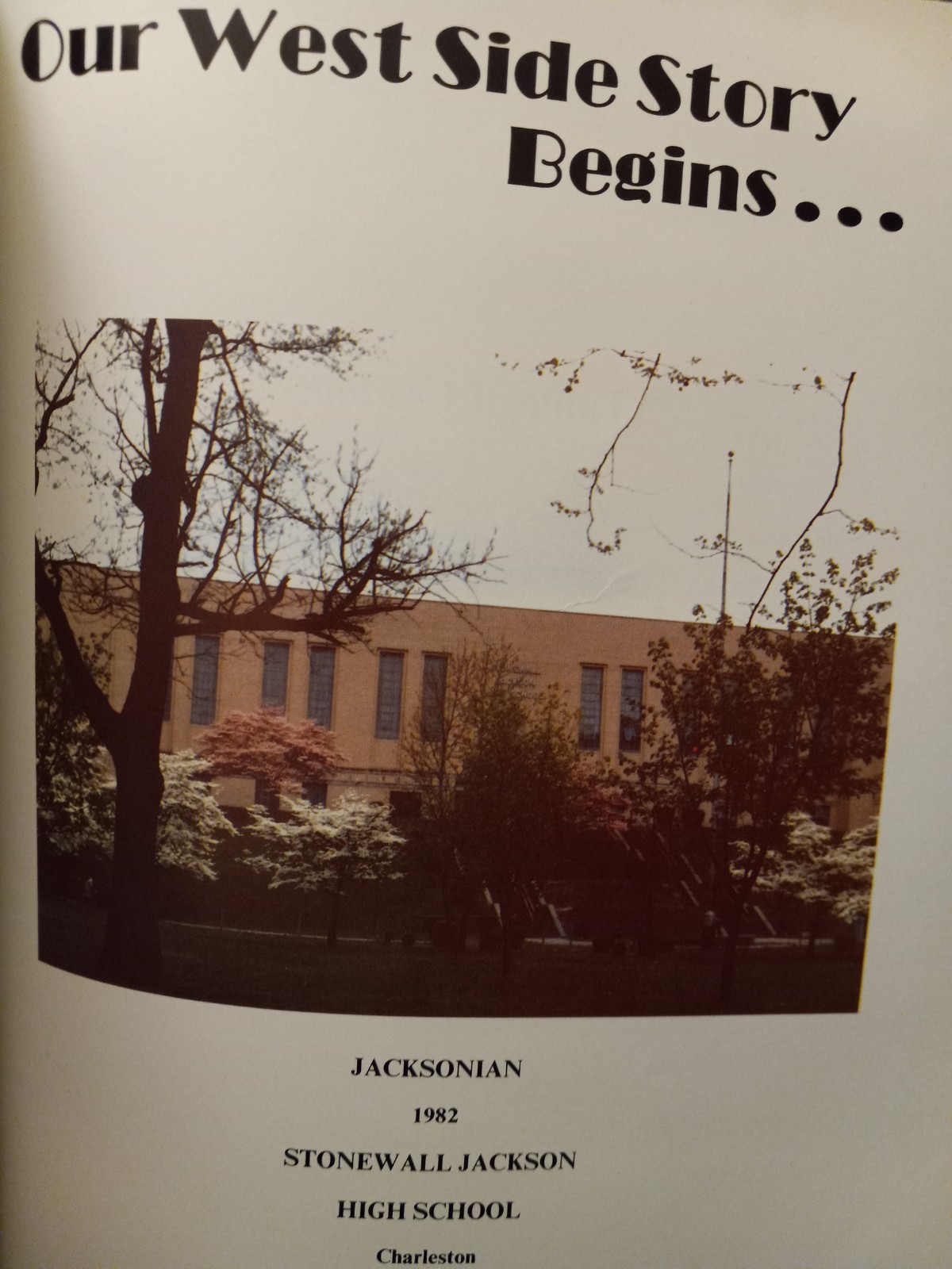 1982 Stonewall Jackson High School Yearbook Jacksonian Charleston West Virginia