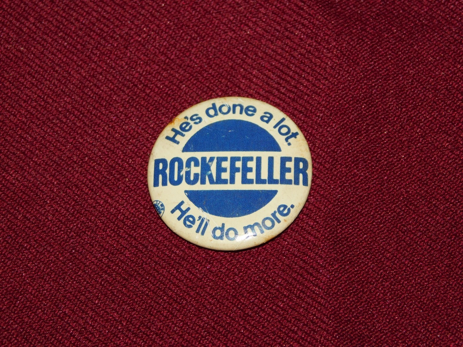 VINTAGE PIN PINBACK POLITICAL ROCKEFELLER HE’S DONE A LOT
