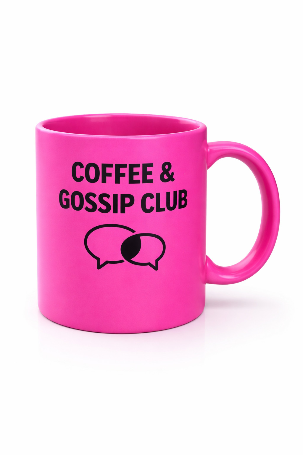 Neon Pink 11oz Ceramic Mug – Funny Quote Cup, But First Coffee, Gossip Club…