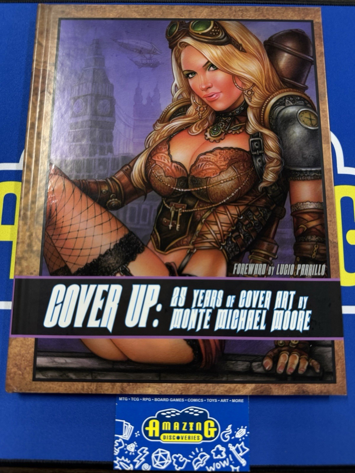 Cover Up: 25 Years of Cover Art by Monte Michael Moore – Signed & Remarked – HC